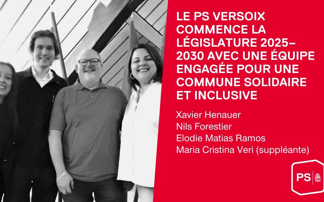 Conseil municipal de Versoix : une nouvelle législature avec  une équipe PS soudée