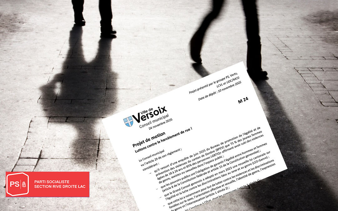 À Versoix aucune place pour le harcèlement de rue : le PS Rive-droite-lac défend le droit de se déplacer sans peur